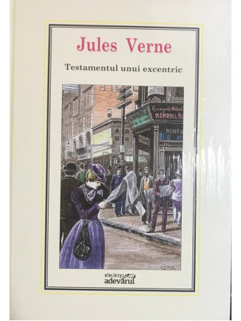 Jules Verne - Testamentul unui excentric - 2010 - Cartonata