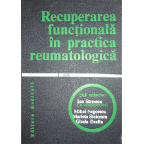 Recuperarea functionala in practica reumatologica