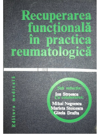 Recuperarea functionala in practica reumatologica