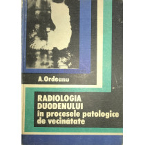 Radiologia duodenului in procesele patologice de vecinatate