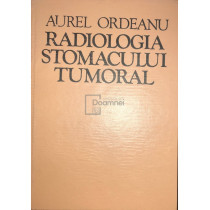 Radiologia stomacului tumoral