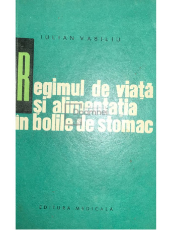 Regimul de viata si alimentatia in bolile de stomac