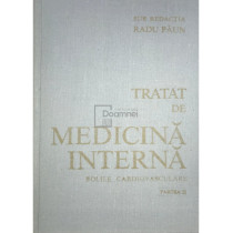 Tratat de medicina interna. Bolile cardiovasculare, partea II