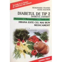 Diabetul de tip 2. Diabetul zaharat