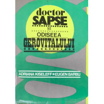 Doctor Sapse si Odiseea Gerovitalului