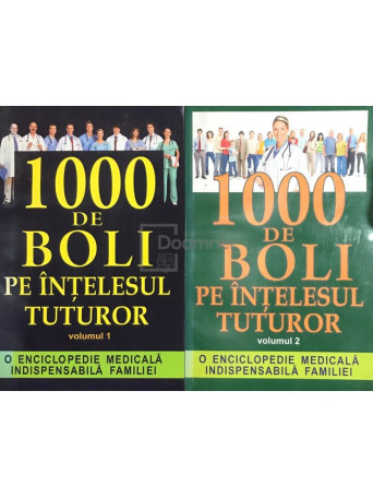 1000 de boli pe intelesul tuturor, 2 vol.