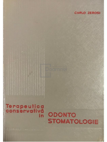 Terapeutica conservativa in odontostomatologie