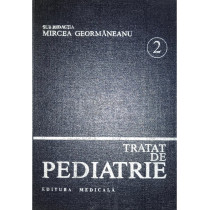 Tratat de pediatrie, vol. 2