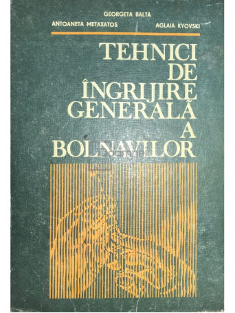 Tehnici de ingrijire generala a bolnavilor