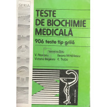 Teste de biochimie medicala