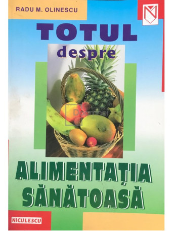 Totul despre alimentatia sanatoasa