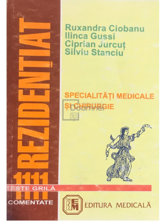 Ruxandra Ciobanu - 1111 teste grila comentate pentru rezidentiat - 2001 - Brosata