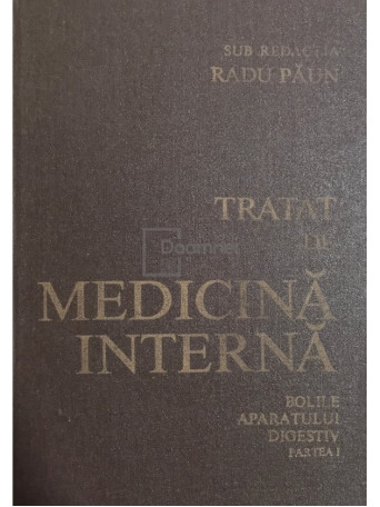 Tratat de medicina interna. Bolile aparatului digestiv, partea I