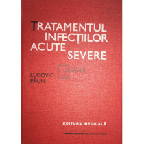 Tratamentul infectiilor acute severe