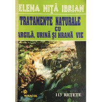 Tratamente naturale cu argila, urina si hrana vie