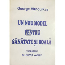 Un nou model pentru sanatate si boala