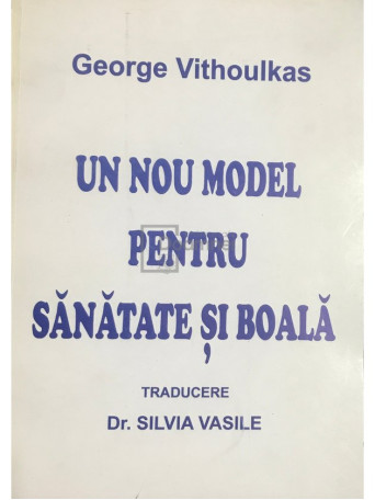 Un nou model pentru sanatate si boala