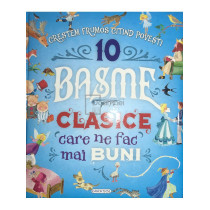 10 basme clasice care ne fac mai buni