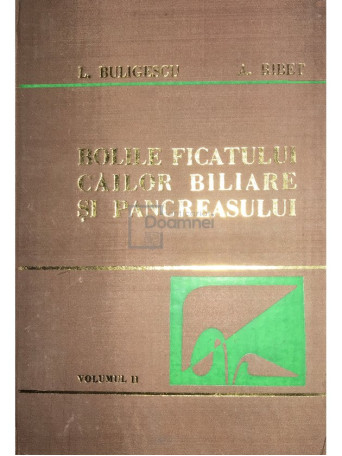 Bolile ficatului, cailor biliare si pancreasului, vol. 2