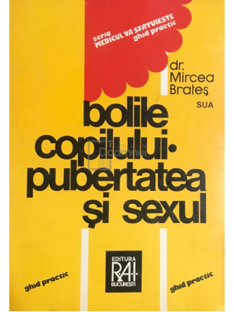 Bolile copilului. Pubertatea si sexul