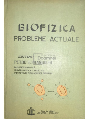 Biofizica. Probleme actuale