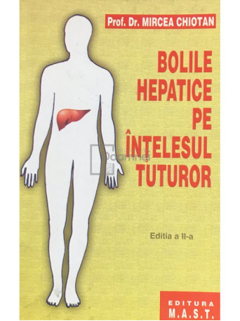 Bolile hepatice pe intelesul tuturor