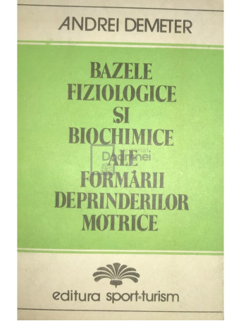 Bazele fiziologice si biochimice ale formarii deprinderilor motrice