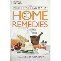 The people's pharmacy - Quick & handy home remedies