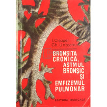 Bronsita cronica, astmul bronsic si emfizemul pulmonar