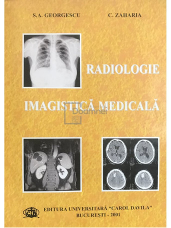 Radiologie. Imagistica medicala