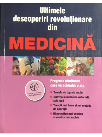 Ultimele descoperiri revolutionare in medicina