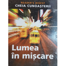 Lumea in miscare