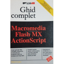 Ghid complet - Macromedia, Flash MX, ActionScript