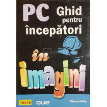 PC. Ghid pentru incepatori in imagini