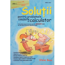 Solutii pentru problemele cauzate de calculator