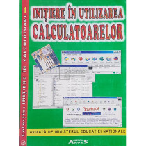 Initiere in utilizarea calculatoarelor