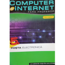 Posta electronica - Computer si internet fara profesor, vol. 5