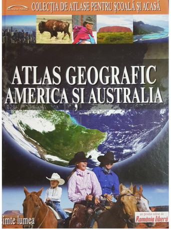 Denis Sehic - Atlas geografic - America si Australia - 2007 - Cartonata