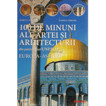 100 de minuni ale artei si arhitecturii din parimoniul UNESCO, vol. 5