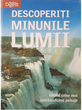 Descoperiti minunile lumii