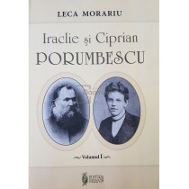 Iraclie si Ciprian Porumbescu, vol. 1