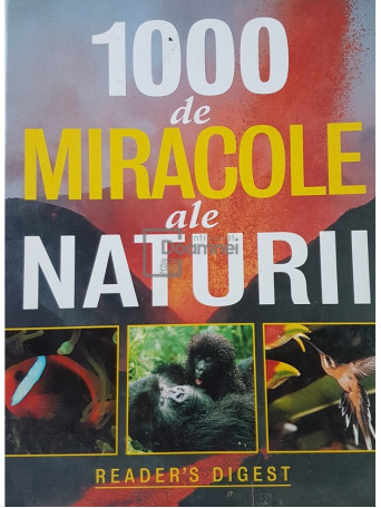 1000 de miracole ale naturii