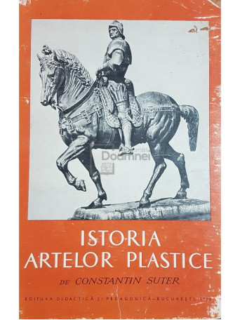 Constantin Suter - Istoria artelor plastice - 1963 - Cartonata