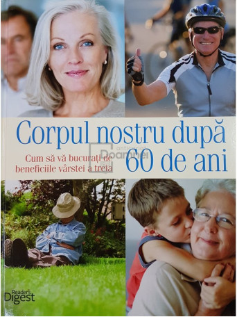 Corpul nostru dupa 60 de ani