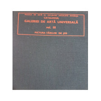 Catalogul galeriei de arta universala, vol. 3 - Pictura Tarilor de Jos