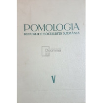 Pomologia Republicii Socialiste Romane, vol. 5