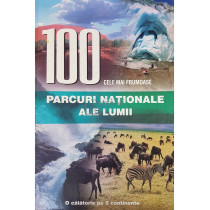 100 cele mai frumoase parcuri nationale ale lumii