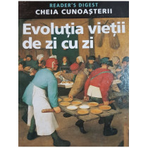 Evolutia vietii de zi cu zi