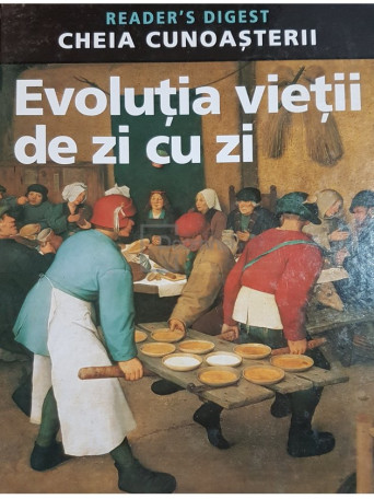 Evolutia vietii de zi cu zi