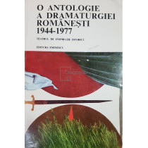 O antologie a dramaturgiei romanesti 1944-1977. Teatrul de inspiratie istorica